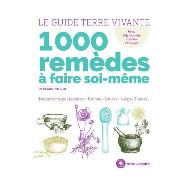 Livre guide 1000 remède à faire soi-même
