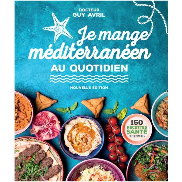 Livre Je mange méditerranéen quotidien