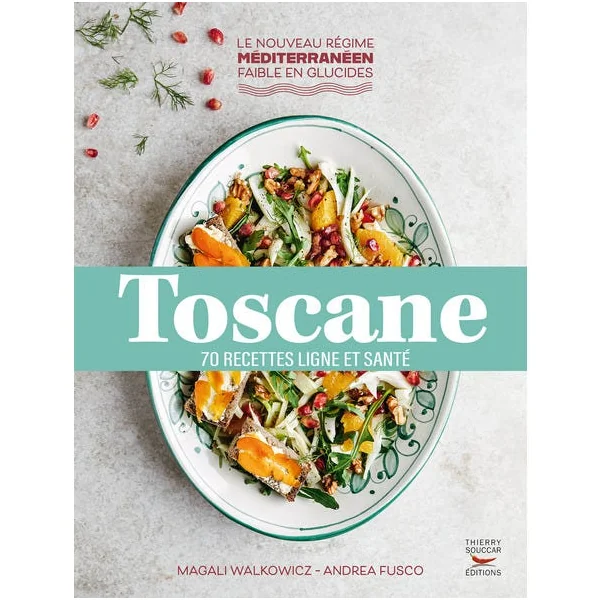 Livre Toscane 70 recette ligne santé