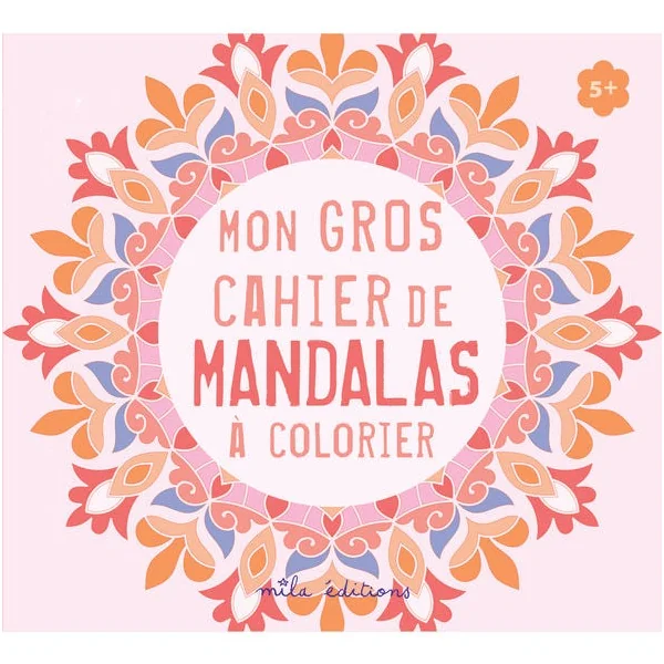 Mon gros cahier de mandalas à colorier